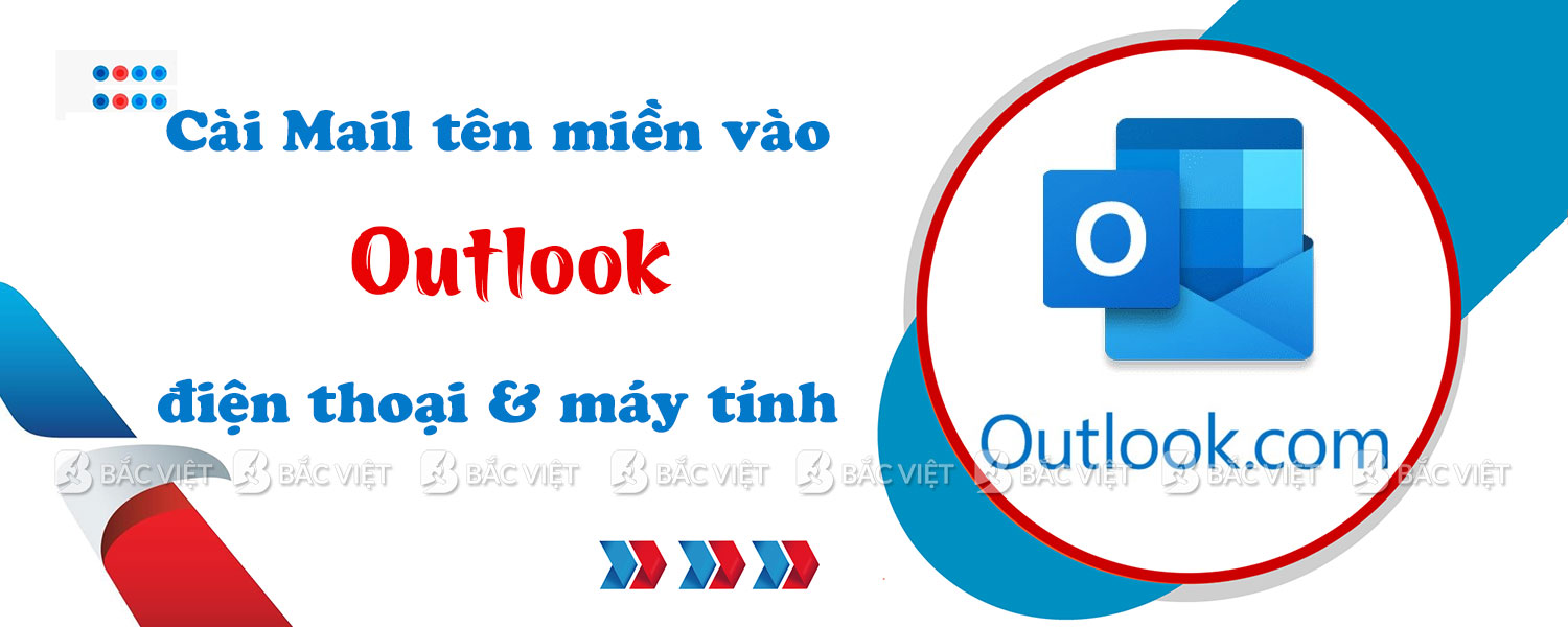 Hiệu quả khi dùng Mail tên miền riêng trên Outlook