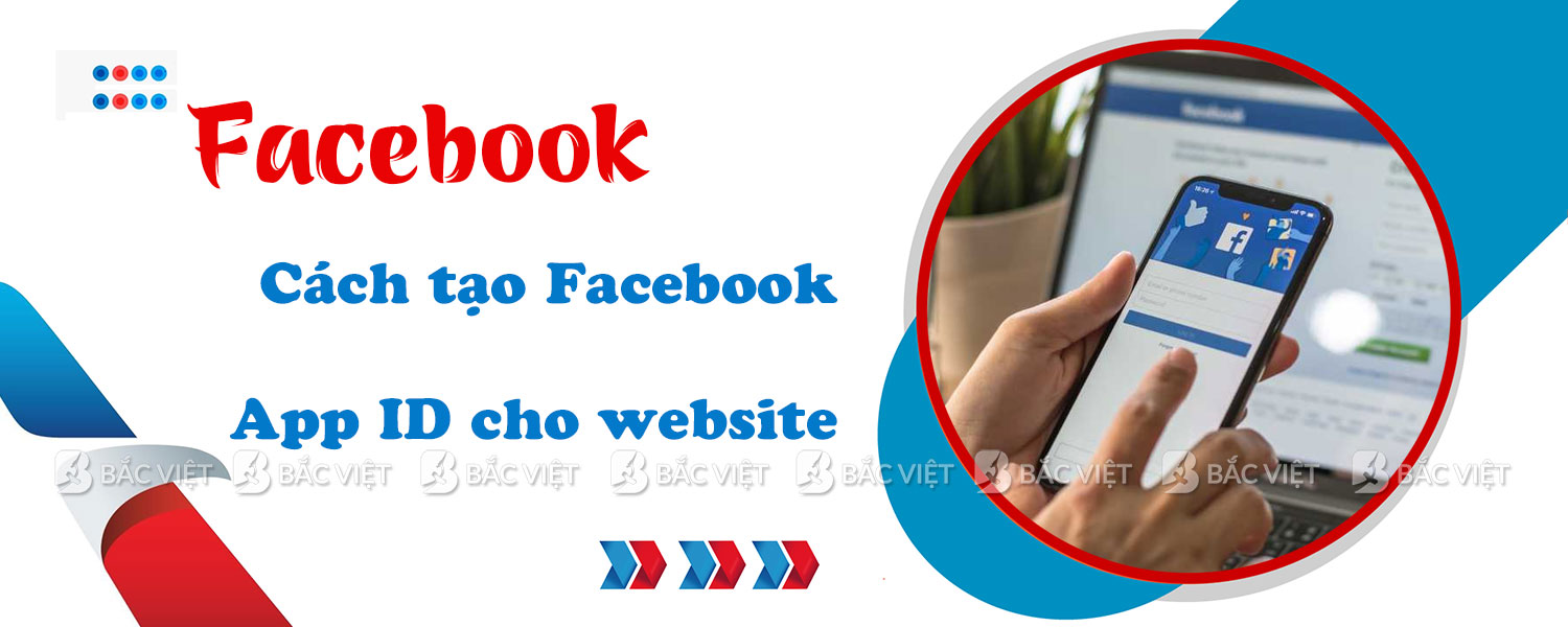 Cách tạo Facebook App ID cho website