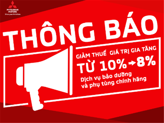 Mitsubishi Motors Việt Nam giảm thuế VAT 8% cho một số dịch vụ bảo dưỡng & phụ tùng chính hãng