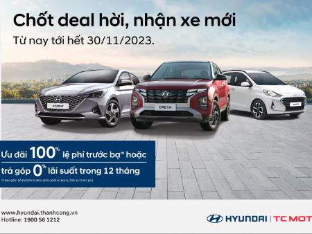 Hyundai Thành Công triển khai chương trình ưu đãi tháng 11 cho khách hàng