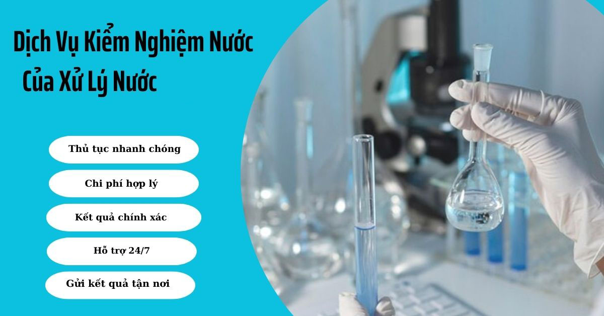Dịch vụ kiểm nghiệm nước của Xử Lý Nước